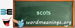 WordMeaning blackboard for scots